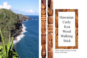 Walking Sticks...page 38  Koa Stick