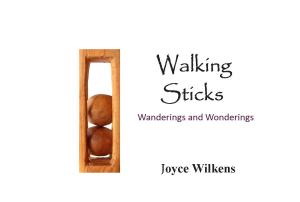 Walking Sticks... Wanderings and Wonderings C Title Page